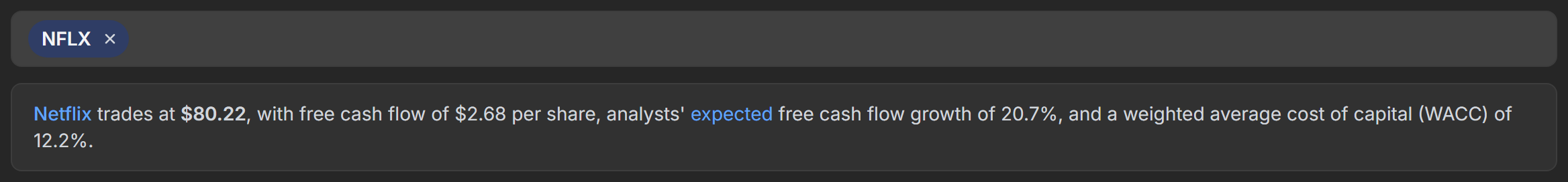 The selected ticker and the line describing Netflix's price, free cash flow, expected growth and WACC