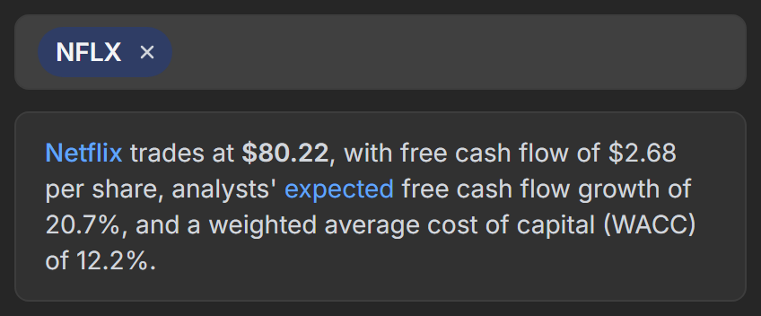 The selected ticker and the line describing Netflix's price, free cash flow, expected growth and WACC