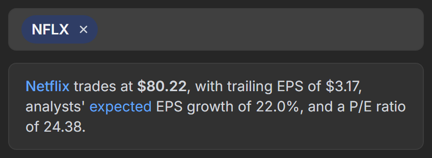 The selected ticker and the line describing Netflix's price, EPS, expected growth and P/E ratio