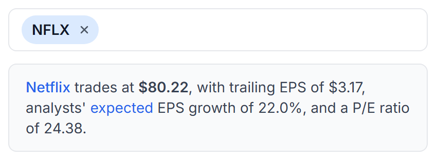The selected ticker and the line describing Netflix's price, EPS, expected growth and P/E ratio